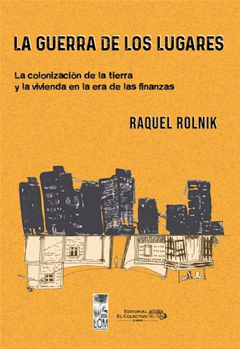 Guerra De Los Lugares La - Rolnik Raquel - Herramient - #l