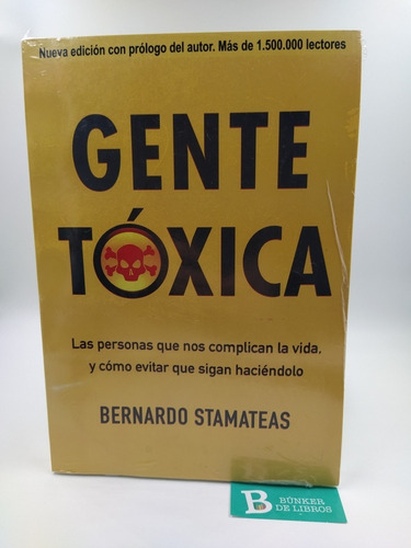 Libro Gente Tóxica Bernardo Stamateas Nuevo.