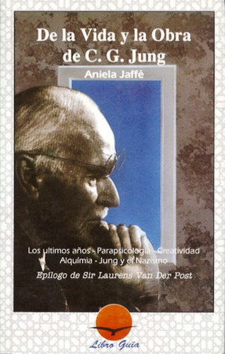 De La Vida Y La Obra De Jung, Aniela Jaffe, Mirach