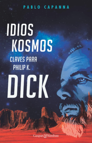 Libro: Idios Kosmos Claves Para Philip K. Dick (spanish