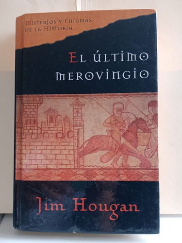 El Ultimo Merovingio / Jim Hougan 