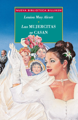 Libro - Las Mujercitas Se Casan Billiken - Louisa May Alcott