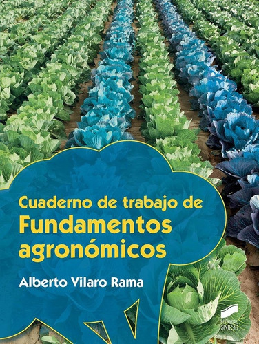 Cuaderno De Trabajo De Fundamentos Agronãâ³micos, De Vilaro Rama, Alberto. Editorial Sintesis, Tapa Blanda En Español