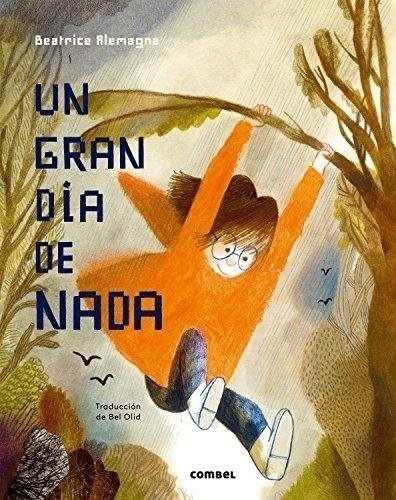 Un Gran Dia De Nada - Beatrice Alemagna