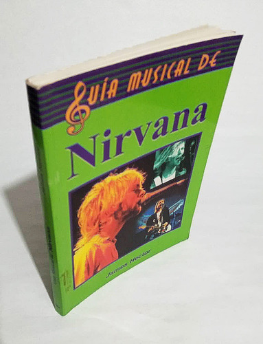 Guía Musical De Nirvana. Libro Físico Original. De Colección