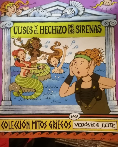 Ulises Y El Hechizo De Las Sirenas / Verónica Leite / Envío