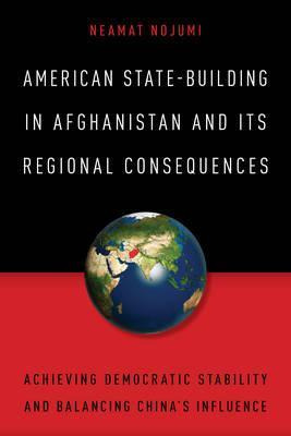 Libro American State-building In Afghanistan And Its Regi...