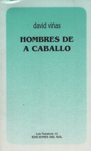 Hombres De A Caballo - Viñas, David