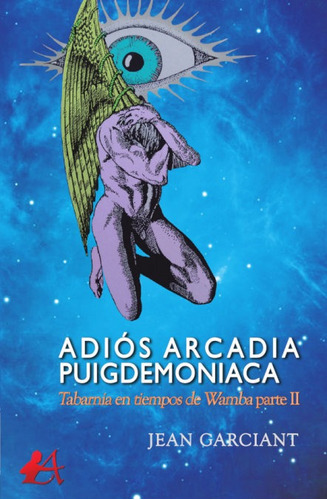 Libro Adiã¿s Arcadia Puigdemoniaca