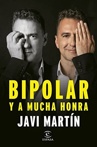 Bipolar Y A Mucha Honra - Martin Javier