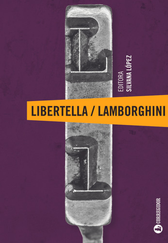 Libertella / Lamborghini - Lopez (ed), Aa. Vv