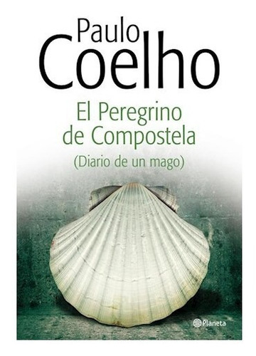 Libro Peregrino De Compostela (rustica) De Coelho Paulo