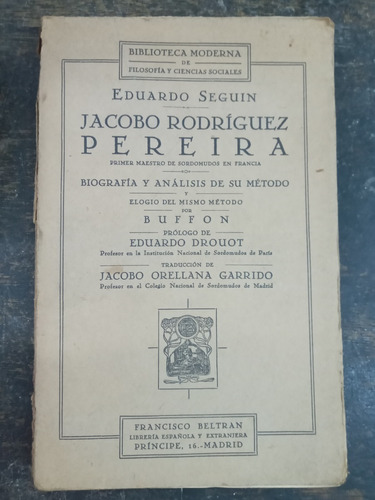Jacobo Rodriguez Pereira * Educacion De Sordomudos * 1932 *