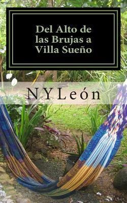 Del Alto De Las Brujas A Villa Sue O - N Y Leon