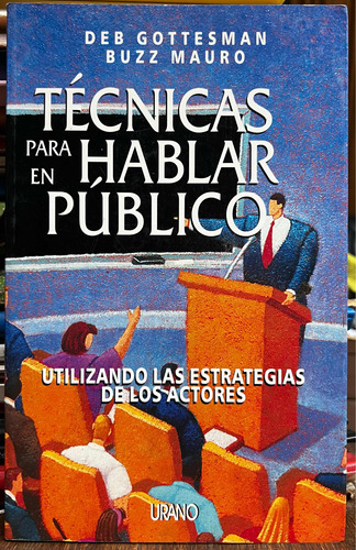 Técnicas Para Hablar En Publico - Deb Gottesman