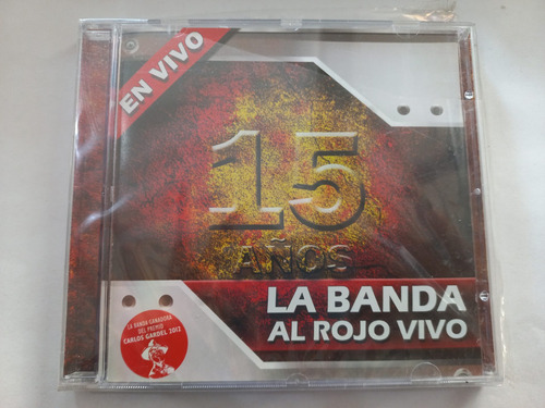 Cd La Banda Al Rojo Vivo 15 Años 