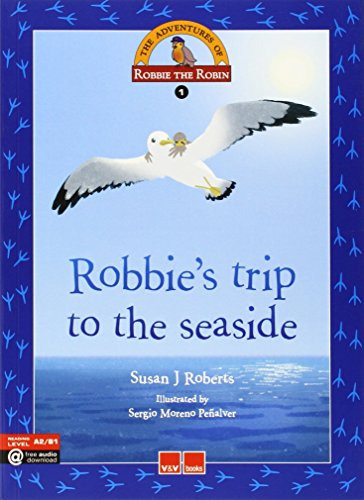 Robbies Trip To The Seaside - The Adventures Of Robbie The R