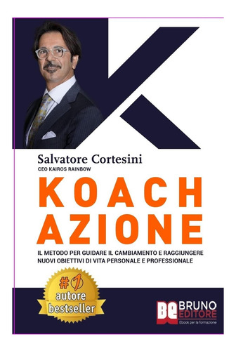 Libro: Koach Azione: Cómo Mejorar La Calidad De La Vida E