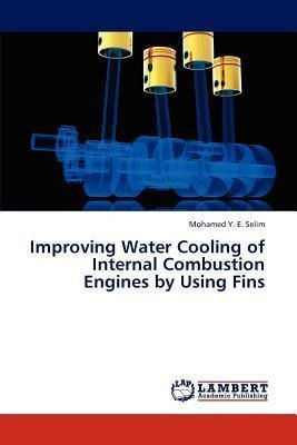 Improving Water Cooling Of Internal Combustion Engines By...