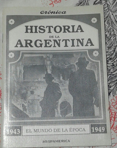 El Mundo De La Epoca 1943 - 1949 - Zona Florida Vte. Lopez