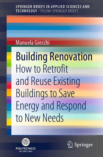 Libro: Building Renovation: How To Retrofit And Reuse Existi