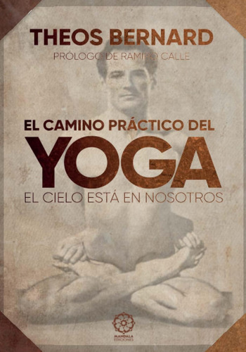 Libro: El Camino Práctico Del Yoga (spanish Edition)