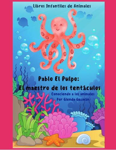 Libro:  Pablo El Pulpo: El Maestro De Los Tentáculos : Conoc