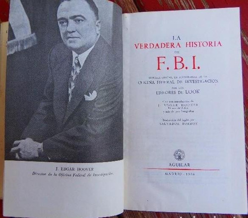 La Verdadera Historia Del F.b.i. John Edgar Hoover Tapa Dura
