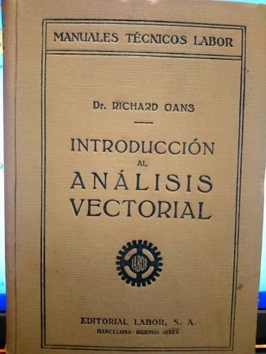 Introducción Al Análisis Vectorial - Richard Gans: 