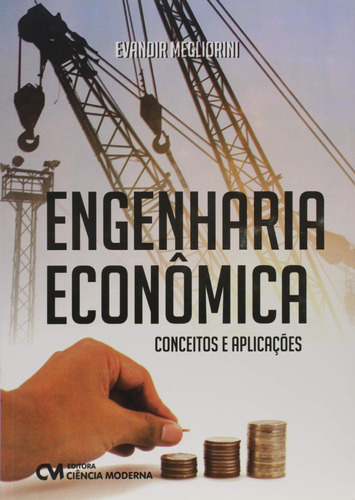 Libro Engenharia Economica Conceitos E Aplicacoes De Meglior