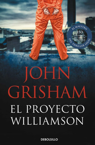Libro El Proyecto Williamson - John Grisham