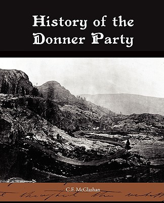 Libro History Of The Donner Party - Mcglashan, C. F.