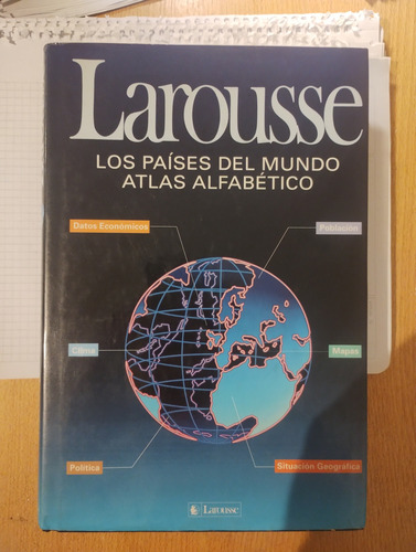 Libro Larousse Los Paises Del Mundo Atlas Alfabetico (Usado)