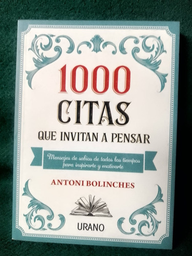 1000 Citas Que Invitan A Pensar - Antoni Bolinches