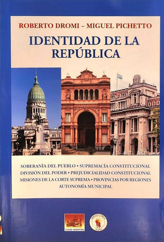 Identidad De La República, De Dromi., Vol. 1. Editorial Ciudad, Tapa Blanda, Edición 1 En Español, 2023