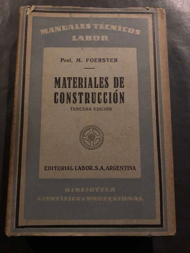 Antiguo Libro Materiales De Construcción. 53966