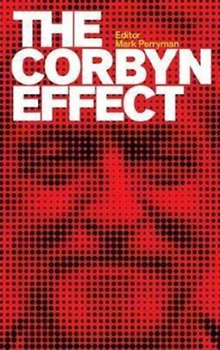 The Corbyn Effect - Paul Mason (paperback)