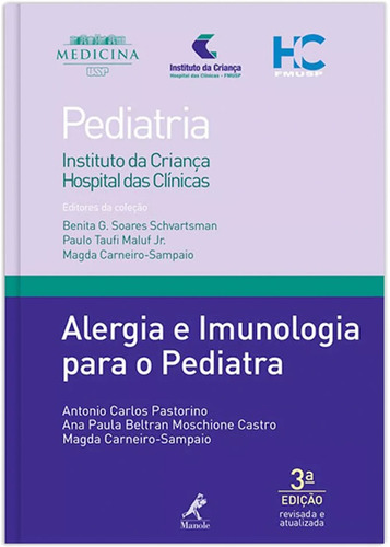 Alergia e imunologia para o pediatra, de Pastorino, Antonio Carlos. Editora Manole LTDA, capa mole em português, 2017