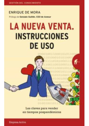 Libro La Nueva Venta. Instrucciones De Uso - Enrique De Mora