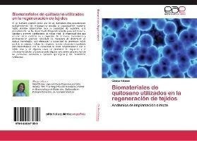 Biomateriales De Quitosano Utilizados En La Regeneracioaqwe