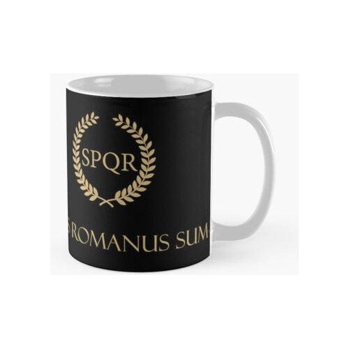 Taza Soy Ciudadano Romano - Civis Romanus Sum Calidad Premiu