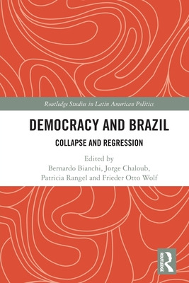 Libro Democracy And Brazil: Collapse And Regression - Bia...