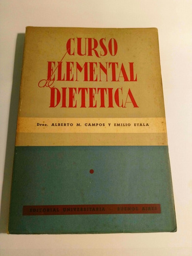 Curso Elemental De Dietetica. 