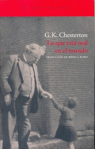 Lo Que Está Mal En El Mundo - Gilbert Keith Chesterton