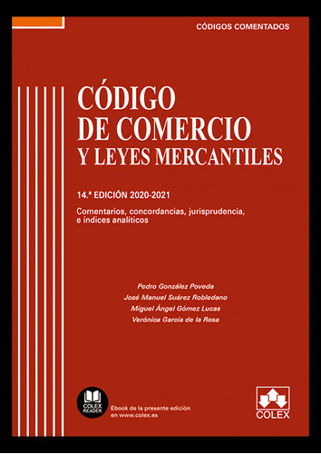 Código De Comercio Y Leyes Mercantiles - Código Comentado