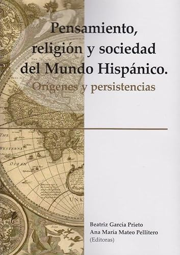 Libro Pensamiento Religión Y Sociedad Del Mundo Hispánico De