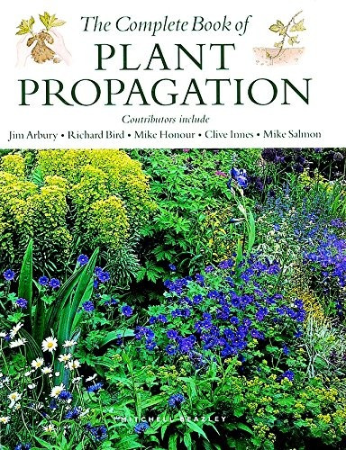 The Complete Book Of Plant Propagation