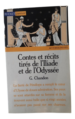 Contes Et Récits Tirés De L'illiade Et De L'odyssée / G Ch  