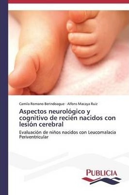 Libro Aspectos Neurologico Y Cognitivo De Recien Nacidos ...