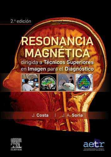 Libro Resonancia Magnética Dirigida A Técnicos Superiores 
